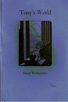 Tony's World by Barry Wallenstein